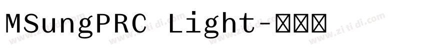 MSungPRC Light字体转换